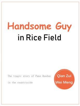Handsome Guy in Rice Field